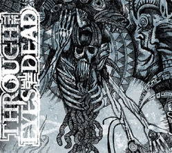 Through The Eyes Of The Dead "Skepsis" CD